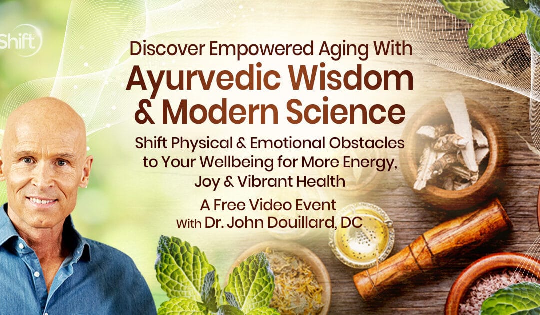Ayurvedic Wisdom & Modern Science