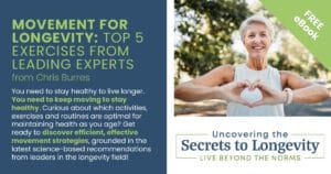 Top 5 Secrets to Longevity
