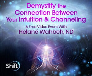 Demystify the Connection Between Your Intuition & Channeling