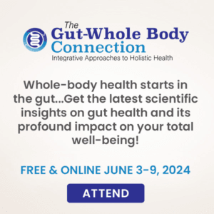 The Gut-Whole Body Connection