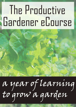 The Productive Gardener e-Course