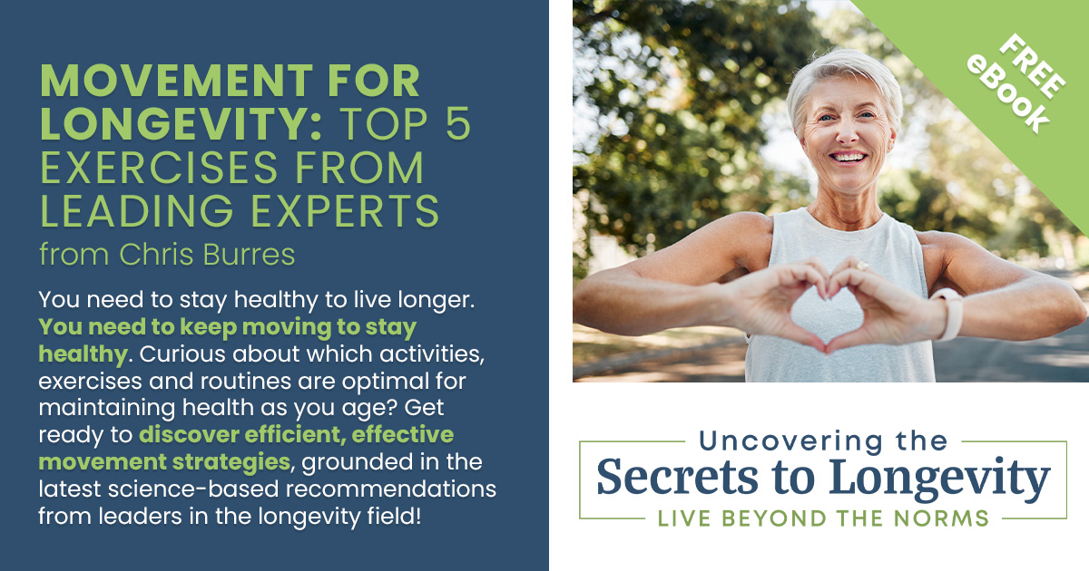 Top 5 Exercises For Longevity Changethatmind